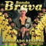 Banda Brava