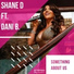 Shane D, Danielle Bitton