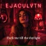 Ejaculvtn