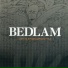 Bedlam