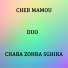 Cheb Mamou feat. Chaba Zohra Sghira