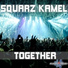 [ 07.11.12 ] Squarz Kamel