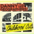 Danny The New Geographers