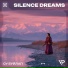 Silence Dreams