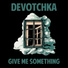 DeVotchKa