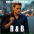 R & B