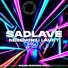 SadLave