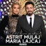 Astrit Mulaj, Maria Lajcaj