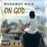Rudeboy Rick feat. Keelo HQ, Zoddie Bandz