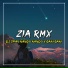 Zia Rmx