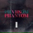 VHS Phantom