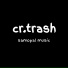 cr.trash feat. Сын Валеры