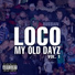 Loco, JIPIE, Мегатрон
