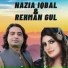 Nazia Iqbal, Rehman Gul