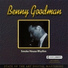 Benny Goodman
