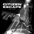 Citizen Escape