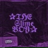 THE Slime BOY