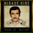 Miradê Kinê