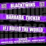 Blacktwins & Barbara Tucker