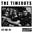 The Timeouts