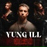YUNG ILL