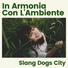 Slang Dogs City