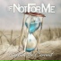 If Not For Me