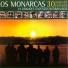 Os Monarcas
