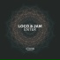 Loco & Jam