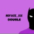 NOFACE XIX
