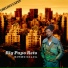 Big Papo Reto, Kmkz, Rafik ReeoMix