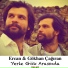 Ercan & Gökhan Çağıran