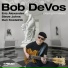 Bob DeVos feat. Eric Alexander