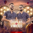 Douglas & Vinicius