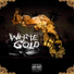 WhiteGold feat. Burga