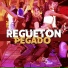 Kings of Regueton