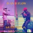 Ivan B Flow feat. Alex Rodd