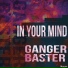 Ganger Baster