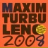 Maxim Turbulenc