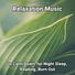 Deep Sleep, Relaxing Spa Music, Yoga