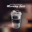 Morning Jazz Background Club