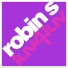 Robin S