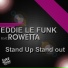 Eddie Le Funk feat. Rowetta feat. Rowetta