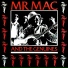 Mr Mac, The Genuines