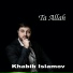 Khabib Islamov