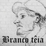 Branco têia