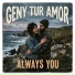 Geny Tur, AMOR