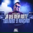 CLUB DA DZ7, DJ Negritto, Mc Delux