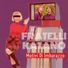 Fratelli Katano feat. Antony Sciullo