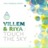 Villem, Riya